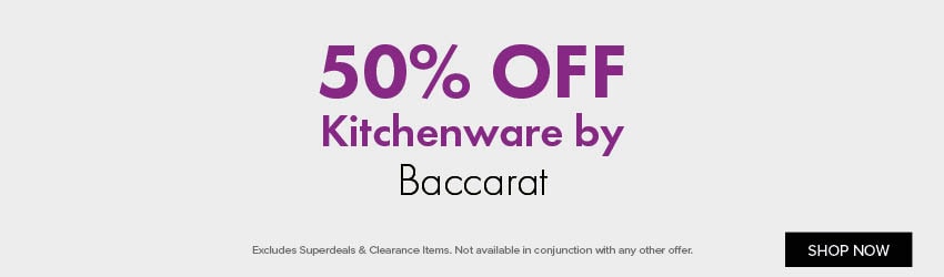 50% OFF Kitchenware by Baccarat