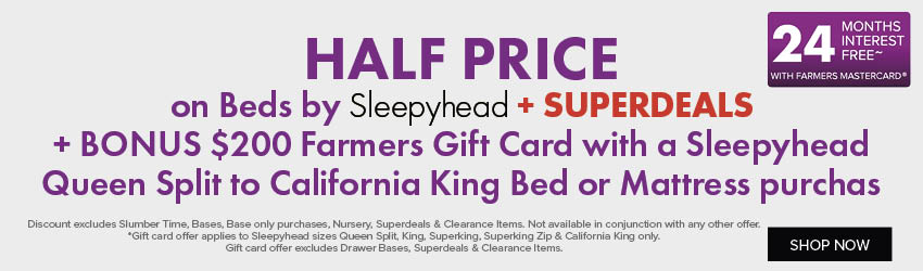 HALF PRICE on Beds by Sleepyhead + SUPERDEALS + BONUS $200 Farmers Gift Card with a Sleepyhead Queen Split to California King Bed or Mattress purchase
