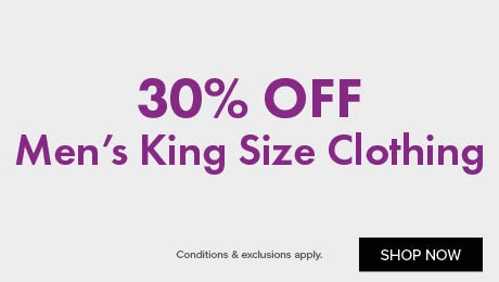 30% OFF Men's King Size Clothing