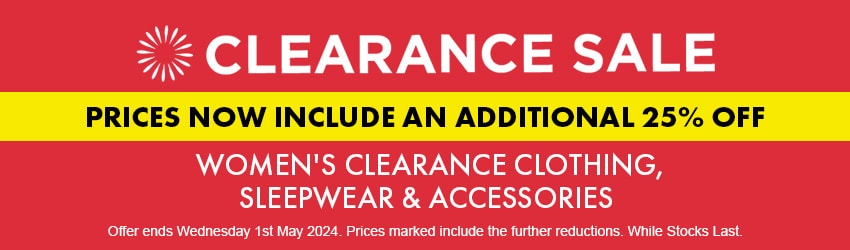 Take a Further 25% OFF Women's Clearance 11 April - 1 May