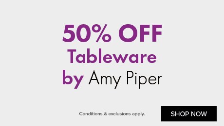 50% OFF Tableware by Amy Piper