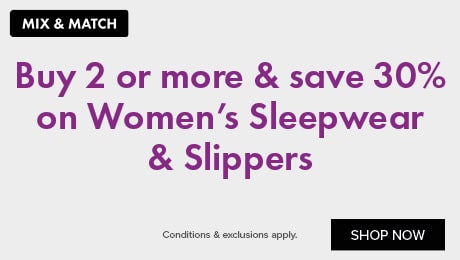 Buy 2 or more & save 30% on Women's Sleepwear & Slippers
