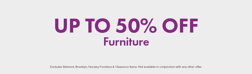 UP TO 50% OFF Furniture