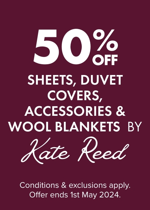 50% OFF Sheets, Duvet Covers, Accessories & Wool Blankets by Kate Reed