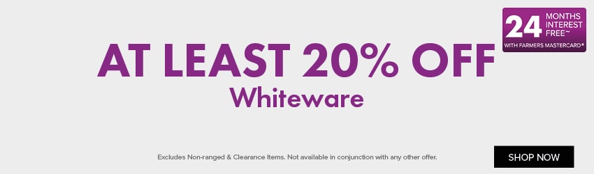 AT LEAST 20% OFF Whiteware