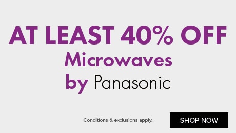 At Least 40% Off microwaves by Panasonic