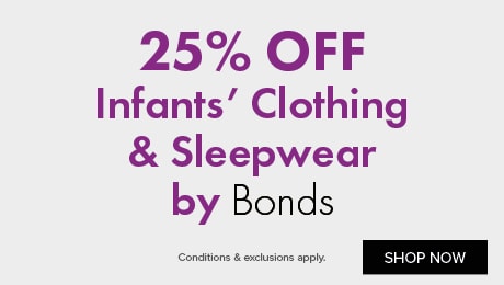 25% Off infants' clothing & sleepwear by bonds