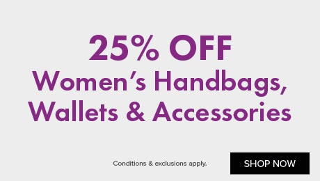 25% Off women's handbags, wallets & accessories