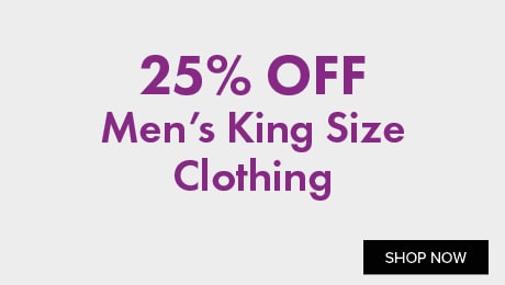 25% Off men's king size clothing