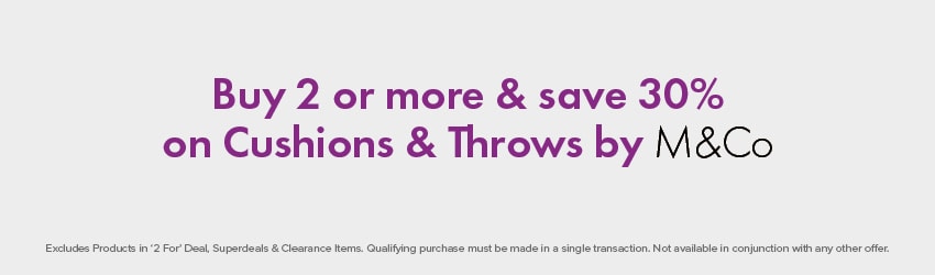 Buy 2 or more & save 30% on Cushions & Throws by M&Co
