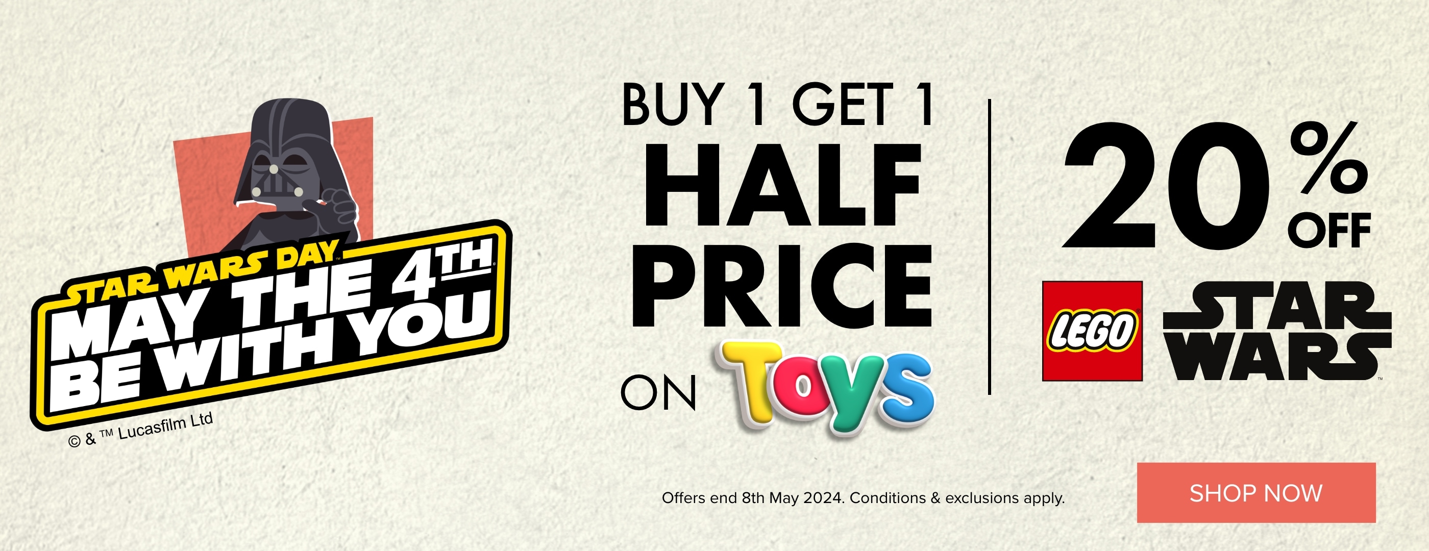 BUY 1 GET 1 HALF PRICE on Toys | 20% OFF LEGO Star Wars 