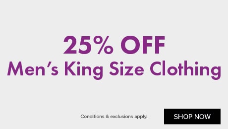 25% OFF Men's King Size Clothing