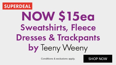 NOW $15ea Sweatshirts, Fleece Dresses & Trackpants by Teeny Weeny