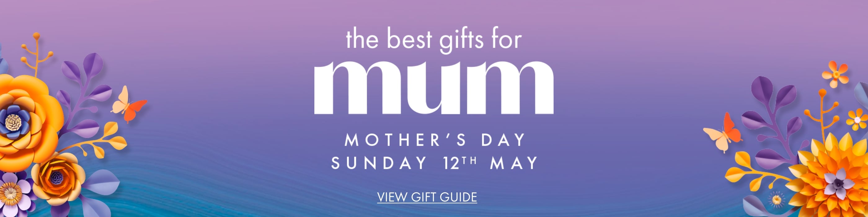 The Best Gifts For Mum | Mother's Day Sunday 12th May!