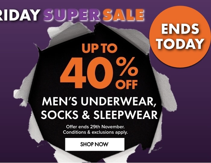 UP TO 40% OFF Men's Underwear, Socks & Sleepwear 