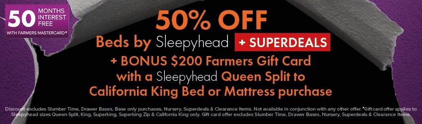 50% OFF Beds by Sleepyhead + SUPERDEALS + BONUS $200 Farmers Gift Card with a Sleepyhead Queen Split to California King Bed or Mattress purchase