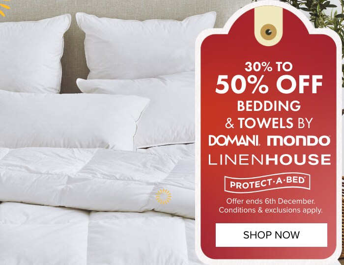 30-50% OFF Bedding & Towels by Domani, Linen House, Mondo & Protect-A-Bed