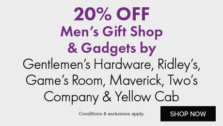 20% OFF Gift Shop by Gentlemen’s Hardware, Ridley's, Game's Room, Maverick, Two's Company & Yellow Cab