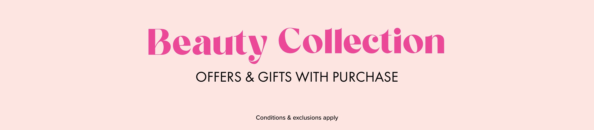 Beauty Offers & Gifts with Purchase