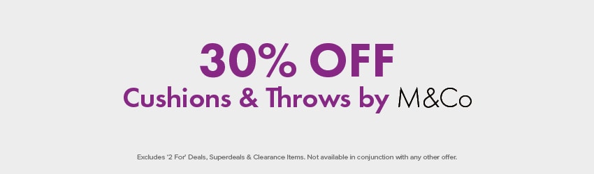 30% OFF Cushions & Throws by M&Co