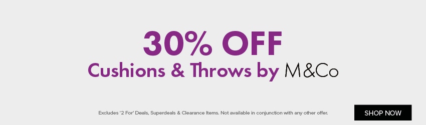 30% OFF Cushions & Throws by M&Co
