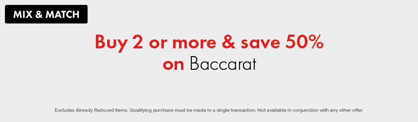 Buy 2 or more & save 50% on Baccarat