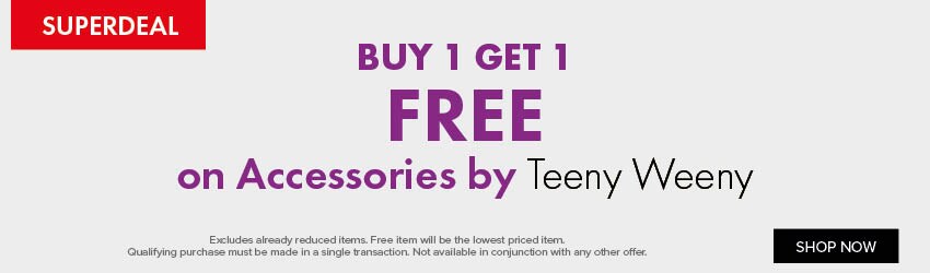  BUY 1 GET 1 FREE Accessories by Teeny Weeny