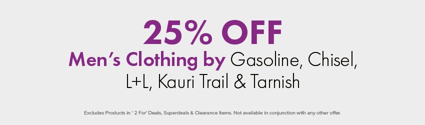 25% OFF Men's Clothing by Gasoline, Chisel, L+L Casual, Kauri Trail, Tarnish