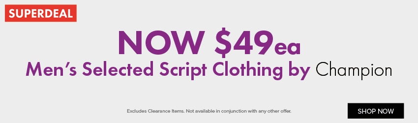 NOW $49ea Men's Selected Script Clothing by Champion