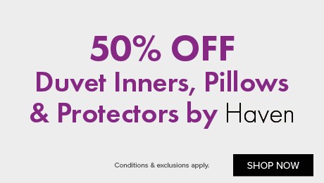 50% OFF duvet inners, pillows & protectors by Haven