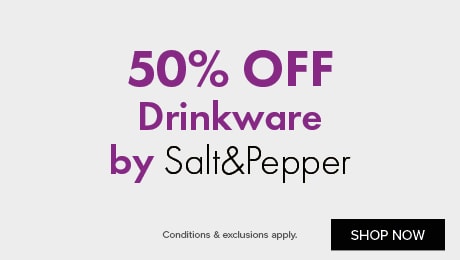 50% OFF Drinkware by Salt&Pepper