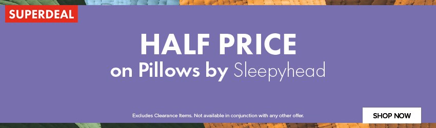 HALF PRICE on Pillows by Sleepyhead