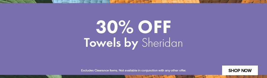 30% OFF Towels by Sheridan