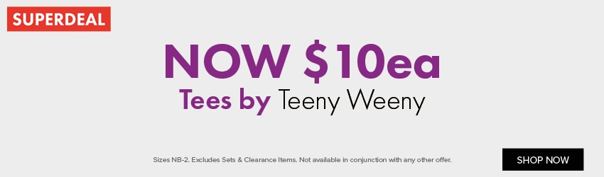 NOW $10ea Tees by Teeny Weeny