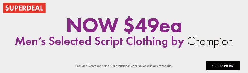 NOW $49ea Men's Selected Script Clothing by Champion