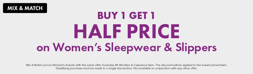 BUY 1 GET 1 HALF PRICE on Women's Sleepwear & Slippers