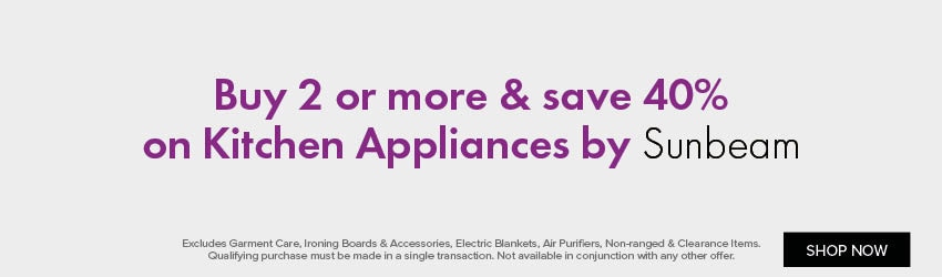 Buy 2 or more & save 40% on Kitchen Appliances by Sunbeam