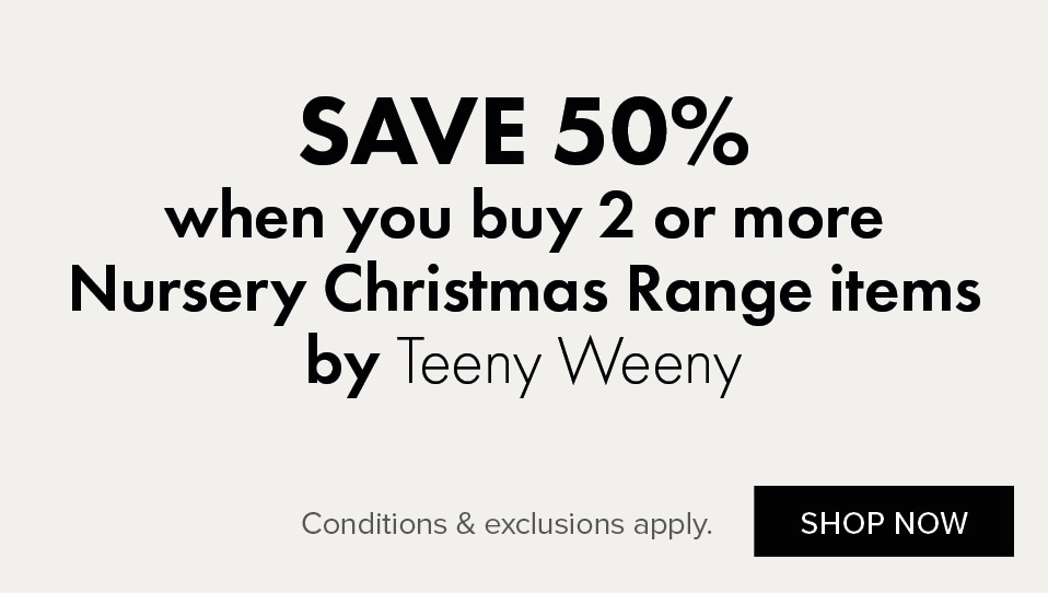 SAVE 50% when you buy 2 or more Nursery Christmas Range by Teeny Weeny