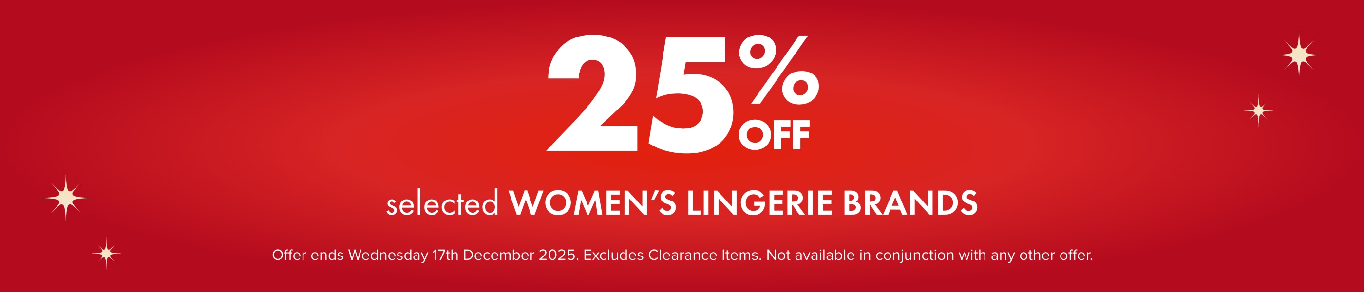 25% OFF Women's Lingerie by selected brands
