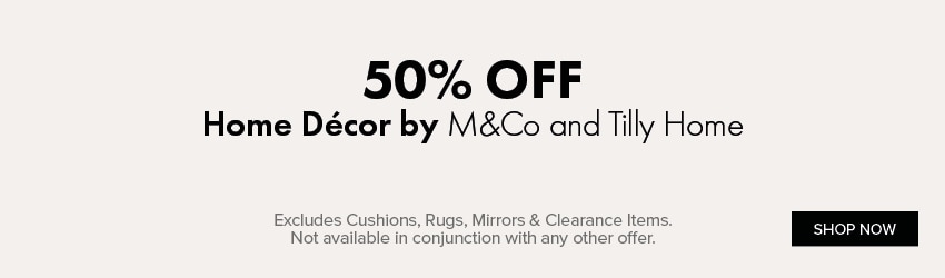 50% OFF Home D&eacute;cor by M&Co and Tilly Home