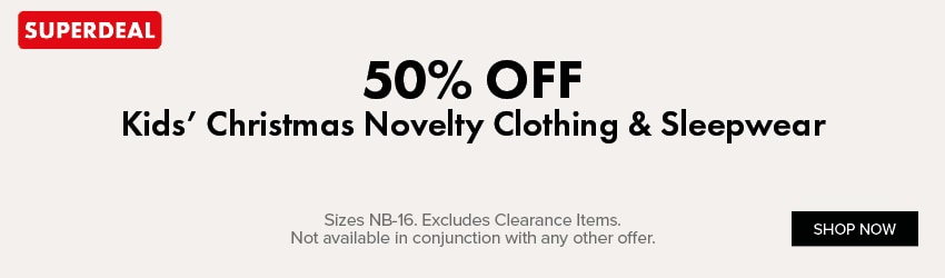 50% OFF Kids' Christmas Novelty Clothing & Sleepwear