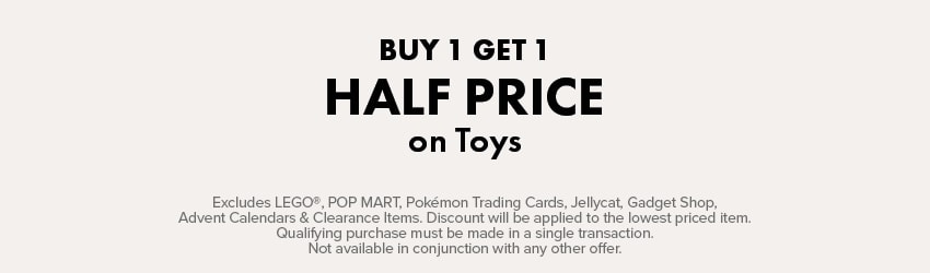 BUY 1 GET 1 HALF PRICE on Toys