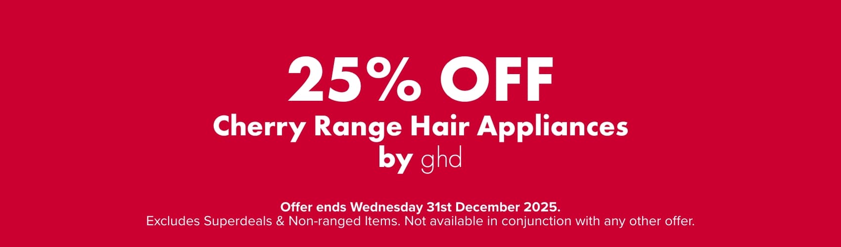 25% OFF Cherry Range Hair Appliances by ghd