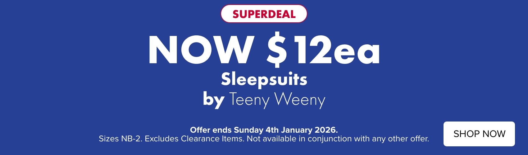 SUPERDEAL NOW $12ea Sleepsuits by Teeny Weeny