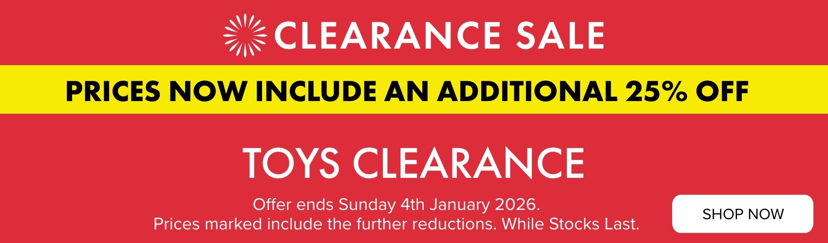 Clearance Sale: Prices Now Include An Additional 25% Off