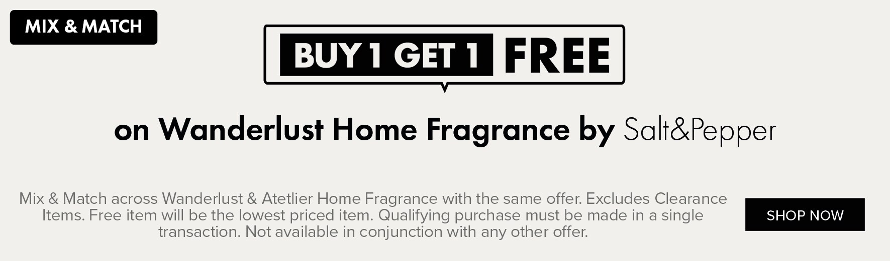 BUY 1 GET 1 FREE on Wanderlust Home Fragrance by Salt&Pepper
