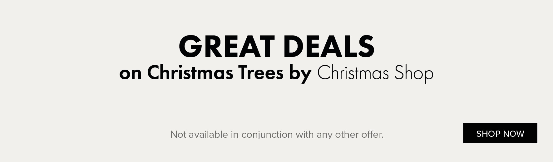 GREAT DEALS on Christmas Trees by Christmas Shop
