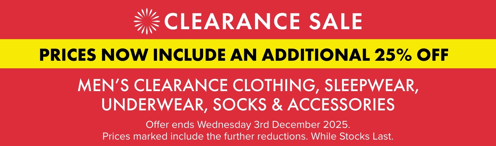 Clearance Sale Prices Now Include an Additional 25% OFF