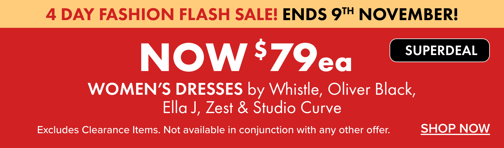 NOW $79ea Women's Dresses by Whistle, Oliver Black, Ella J, Zest & Studio Curve