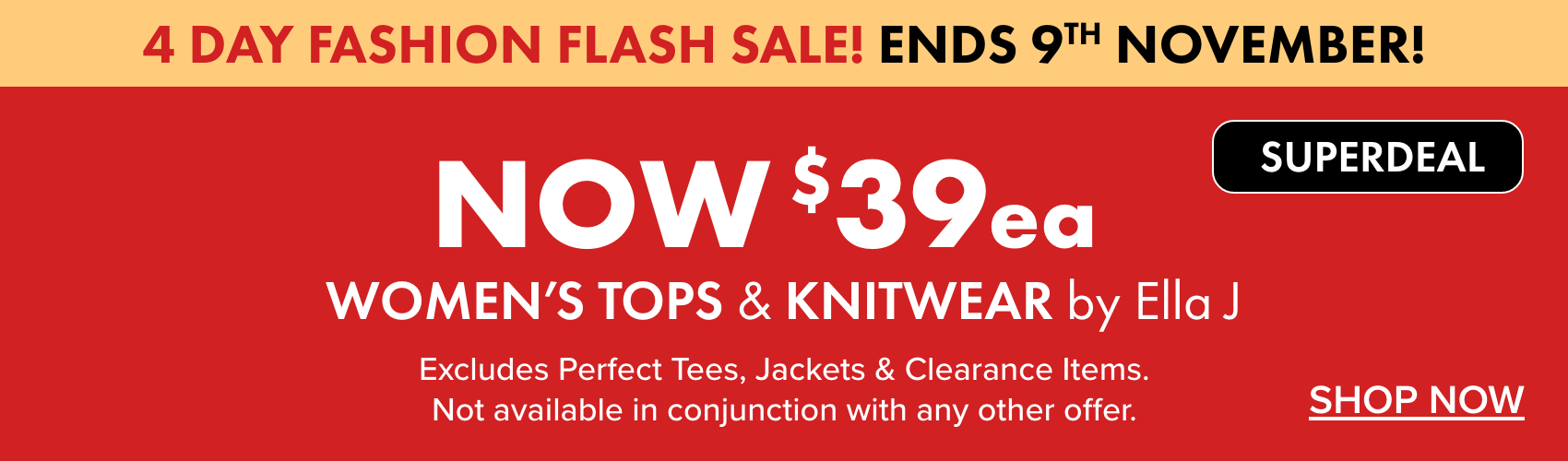 NOW $39ea Women's Tops & Knitwear by Ella J